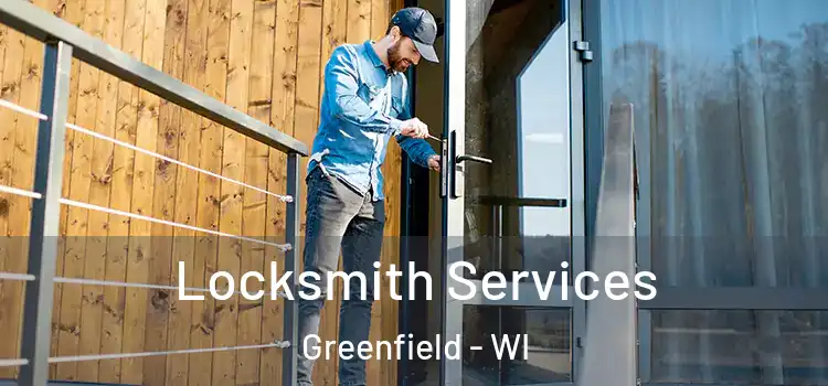  Locksmith Services Greenfield - WI