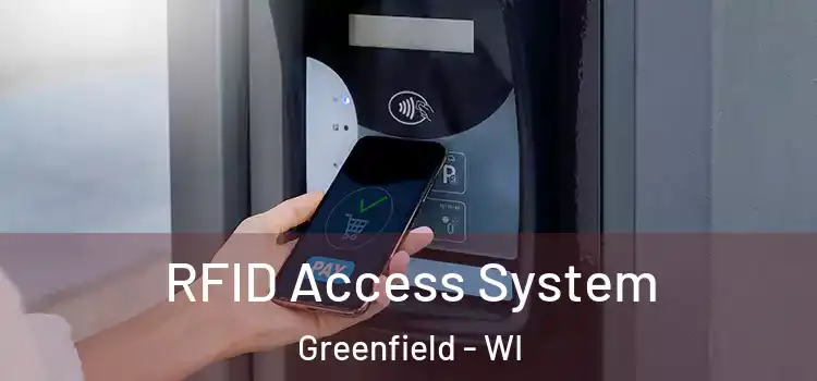  RFID Access System Greenfield - WI